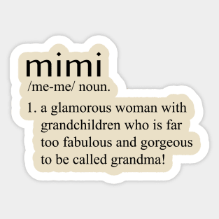 mimi definition t shirt grandma shirt Sticker